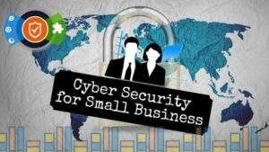 Cyber security for small Business