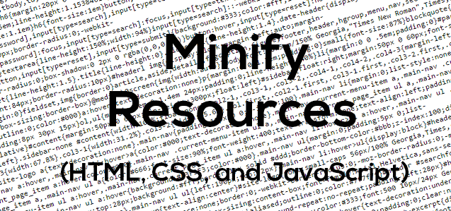 Minifying your JS and CSS files