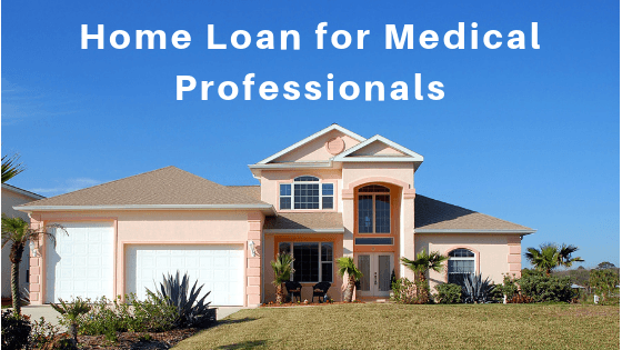  Best Interest Rate on Home Loan for Doctors?