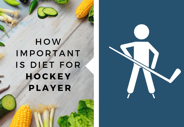 How Important Is Diet For Hockey Player?