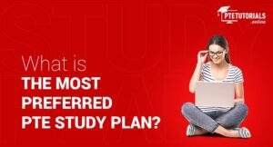 What is the Most Preferred PTE Study Plan