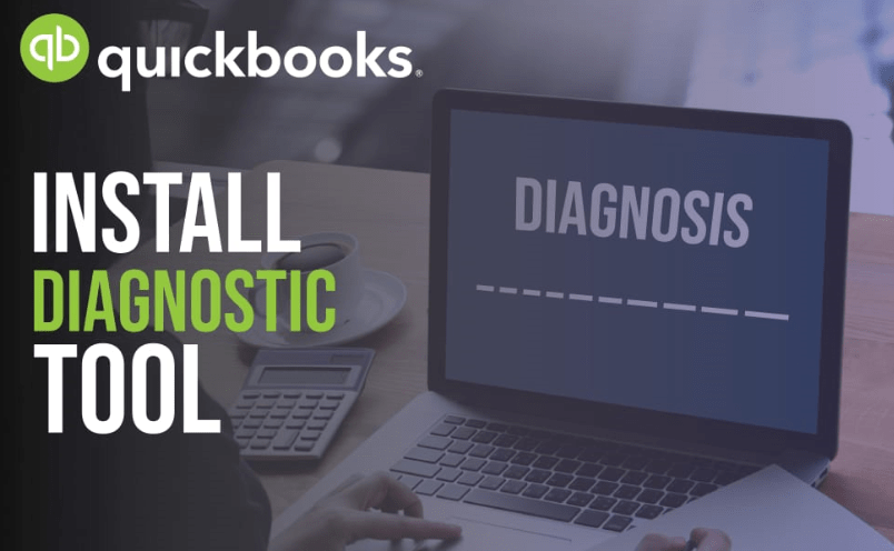 Fixing Tough Errors Using Quickbooks Install Diagnostic Tool (Guide)