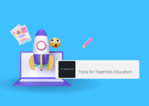 tools for paperless education