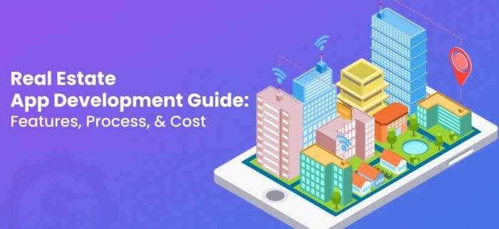 Real Estate App Development Guide