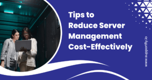 Reduce Server Management