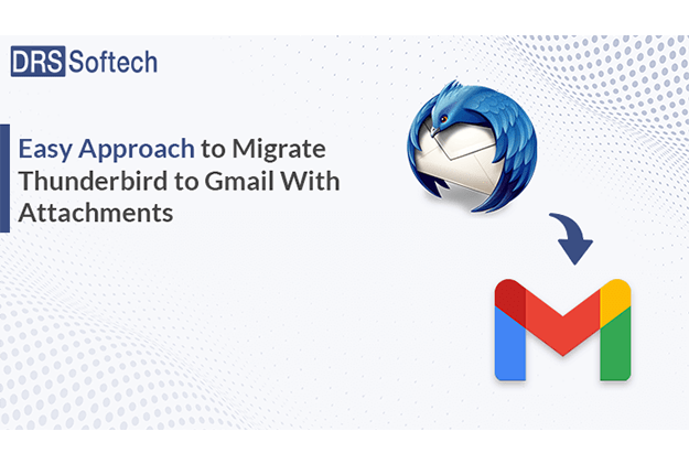 easy apptoach to migrate thunderbird to gmail with attachments