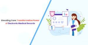 Electronic Medical Records